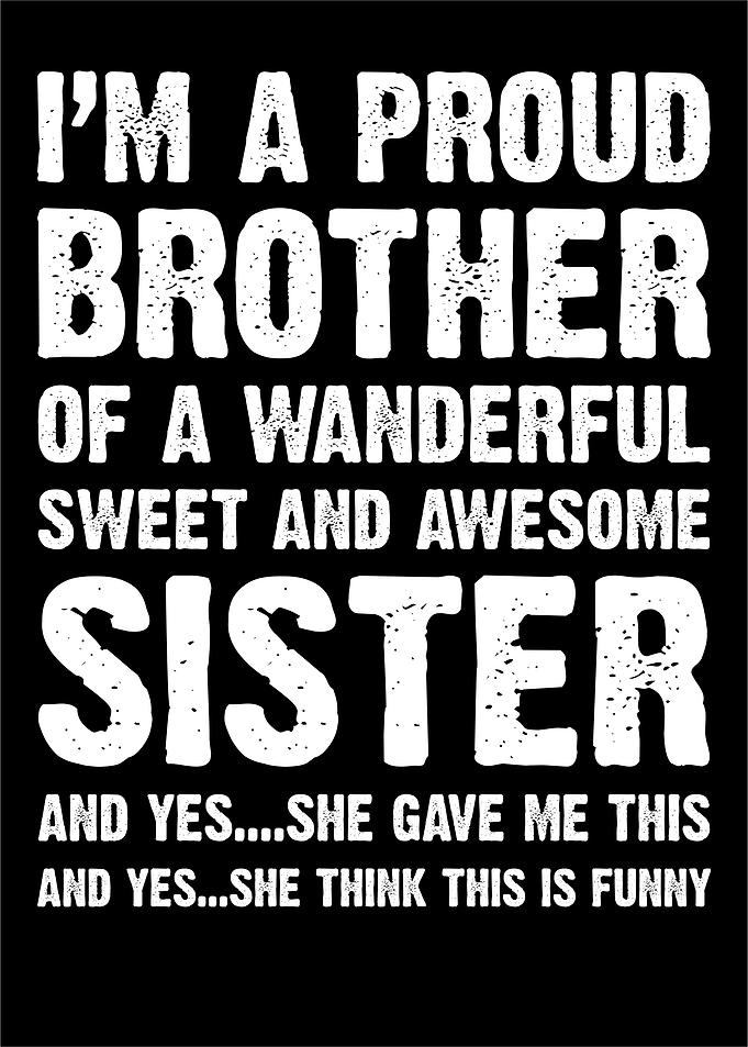 Proud Brother Quote
