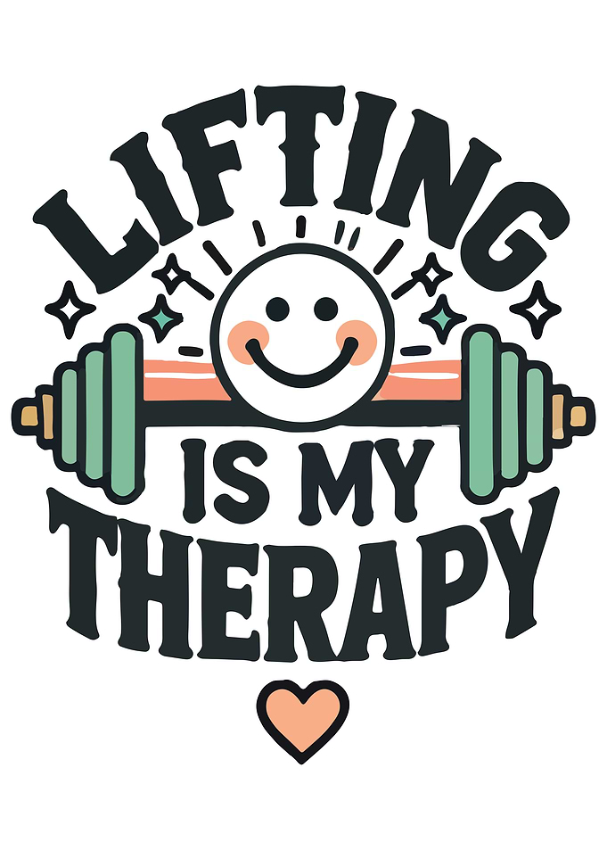 Lifting is My Therapy