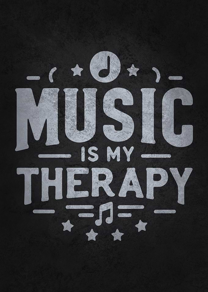 Music is My Therapy