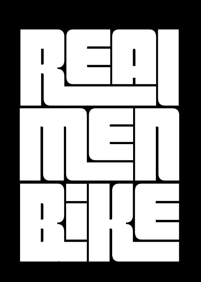 Real Men Bike Funny Biking