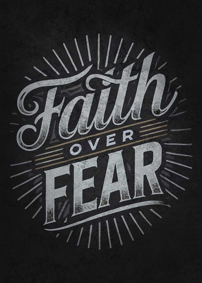 Faith Over Fear