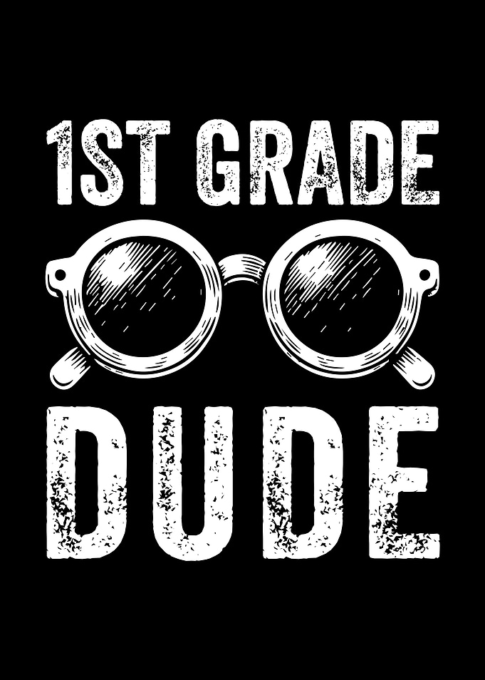 1st Grade Dude