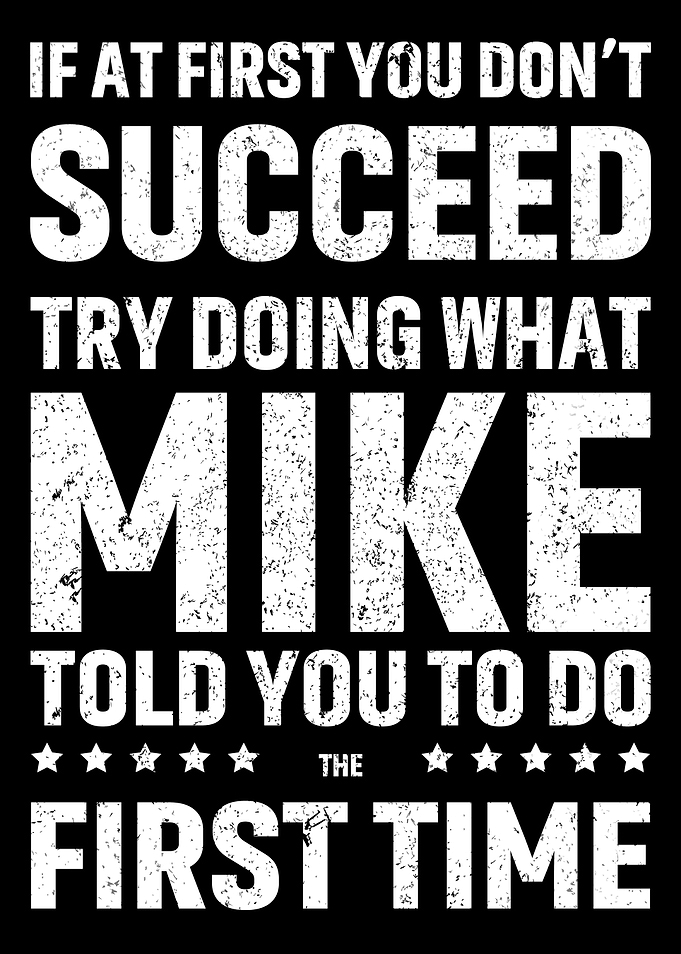 Mike's Advice