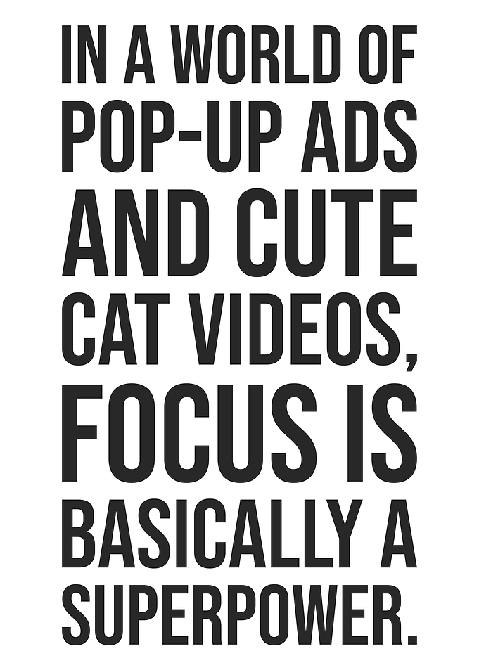 Focus is a Superpower