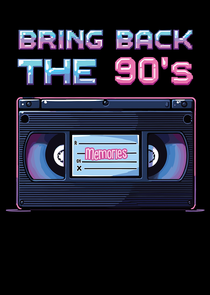 Bring Back The 90's Retro