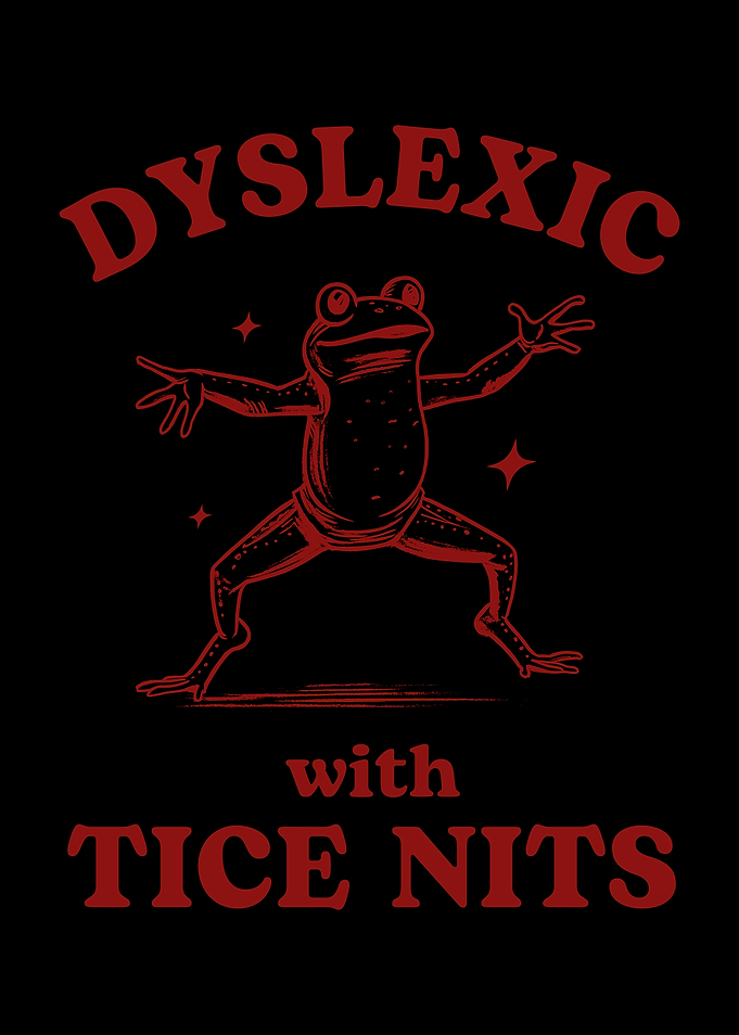 Dyslexic With Tice Nits Funny Frog Dyslexia Meme