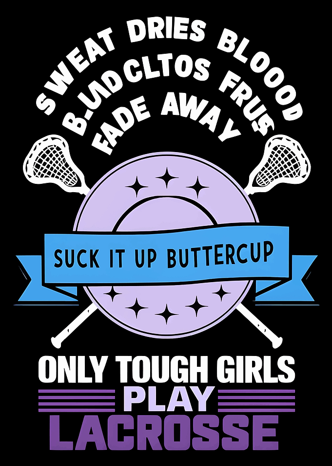 Lacrosse Tough Girls