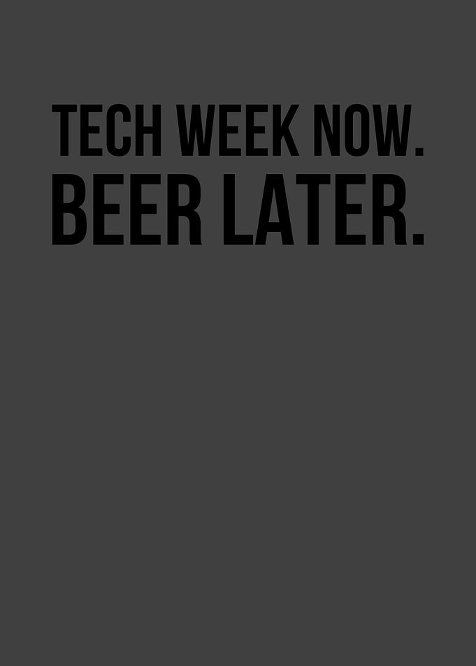 Tech Week Beer Later