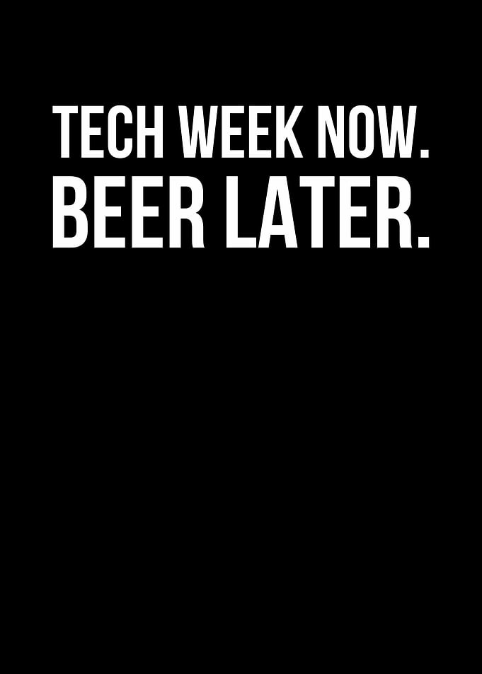 Tech Week Beer Later