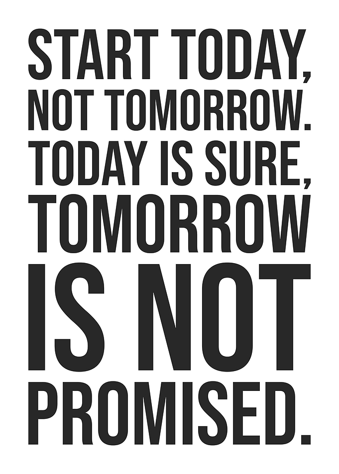 Start Today, New Year's Resolution - Motivational