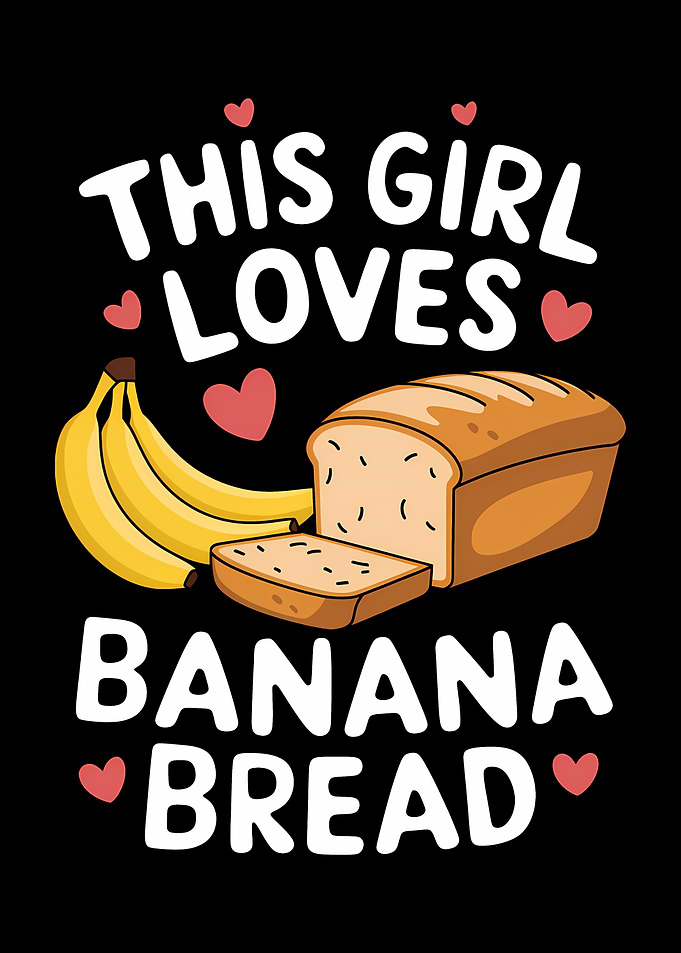 This Girl Loves Banana Bread