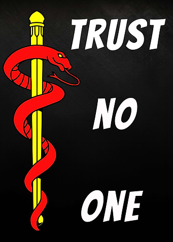 Trust No One Caduceus