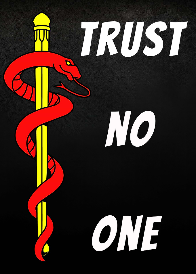 Trust No One Caduceus