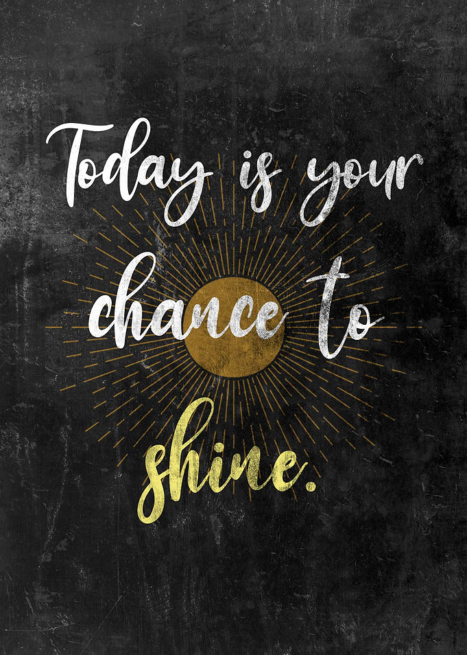 Shine Bright Morning Motivation Reminder Quote