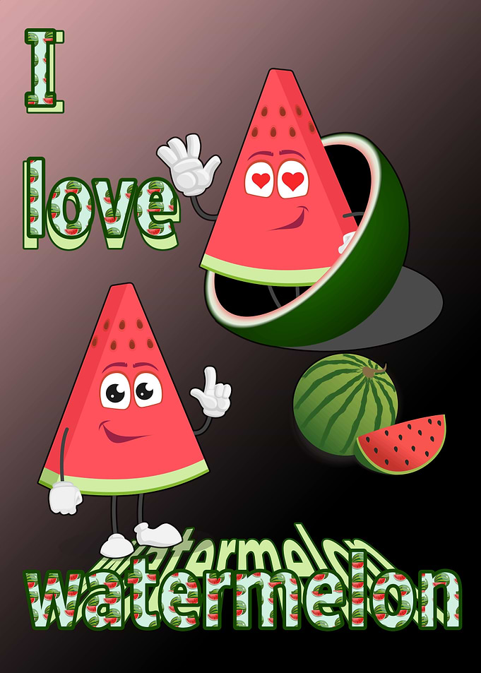 I Love Watermelon