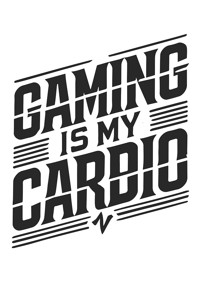 Gaming Is My Cardio - Funny Gamer Humor