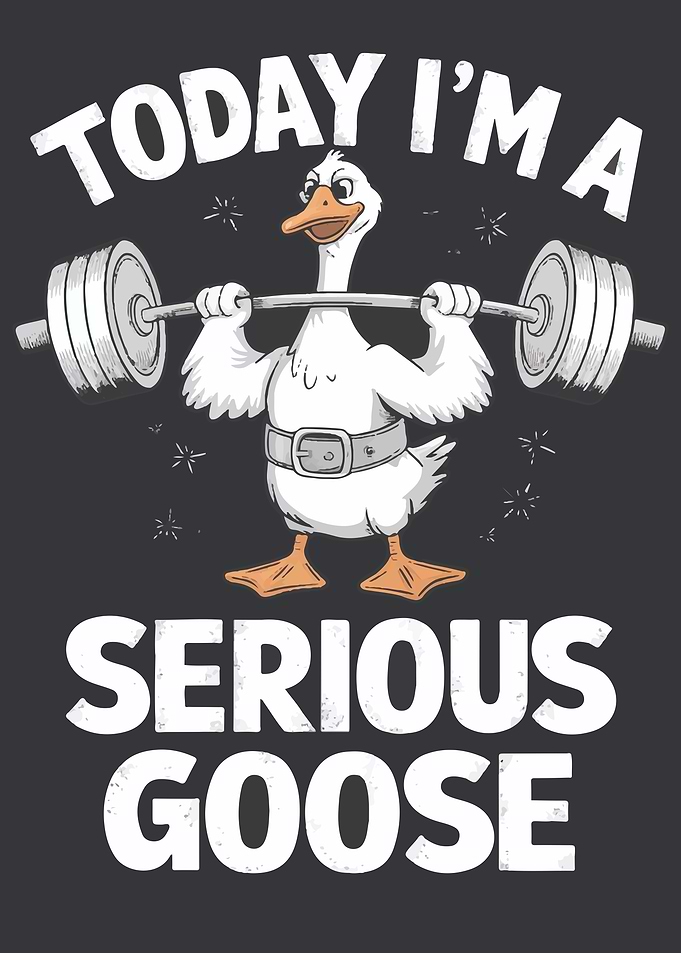 Serious Goose Workout
