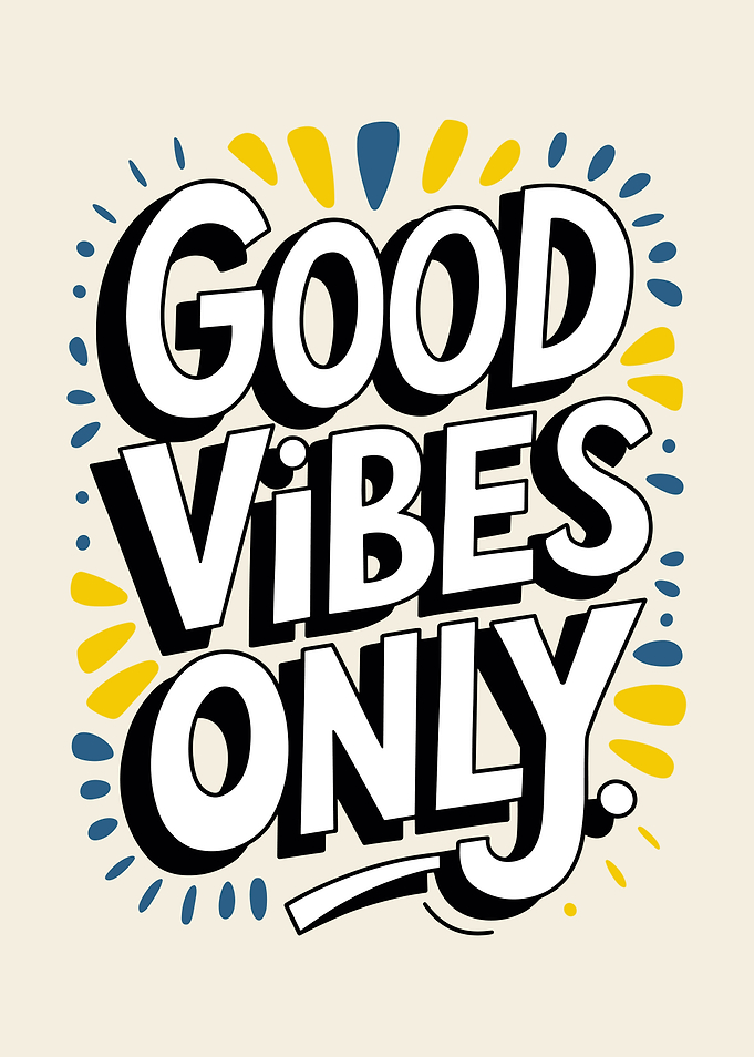 Good Vibes Only Poster