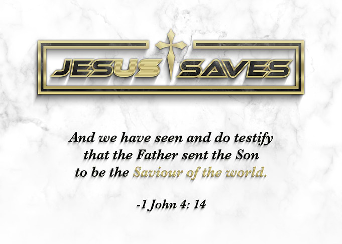 Jesus Saves Us Christian Faith Bible Verse Saviour Of The World