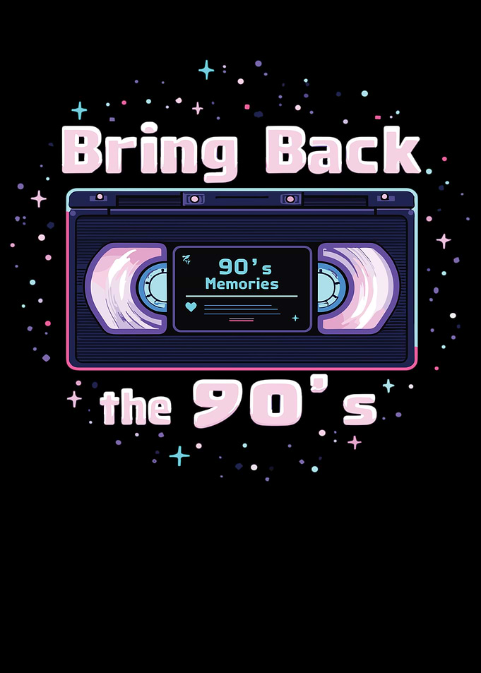 Bring Back The 90's Retro