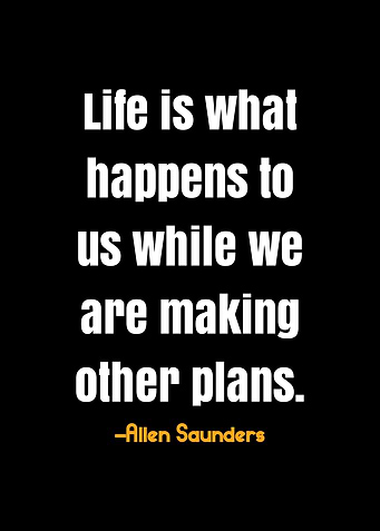 Life Quote - Allen Saunders