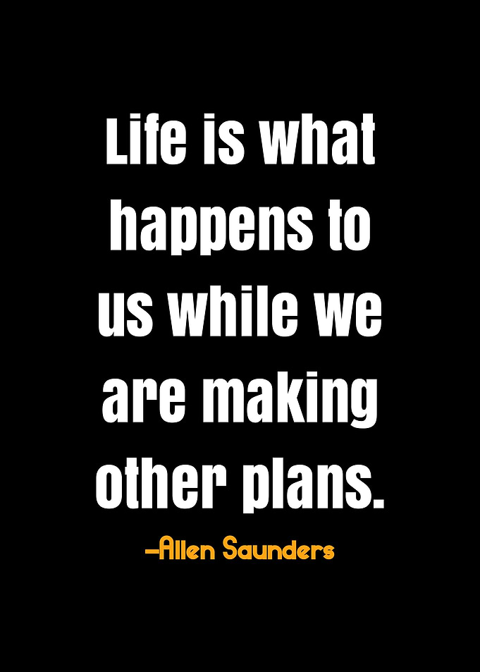 Life Quote - Allen Saunders