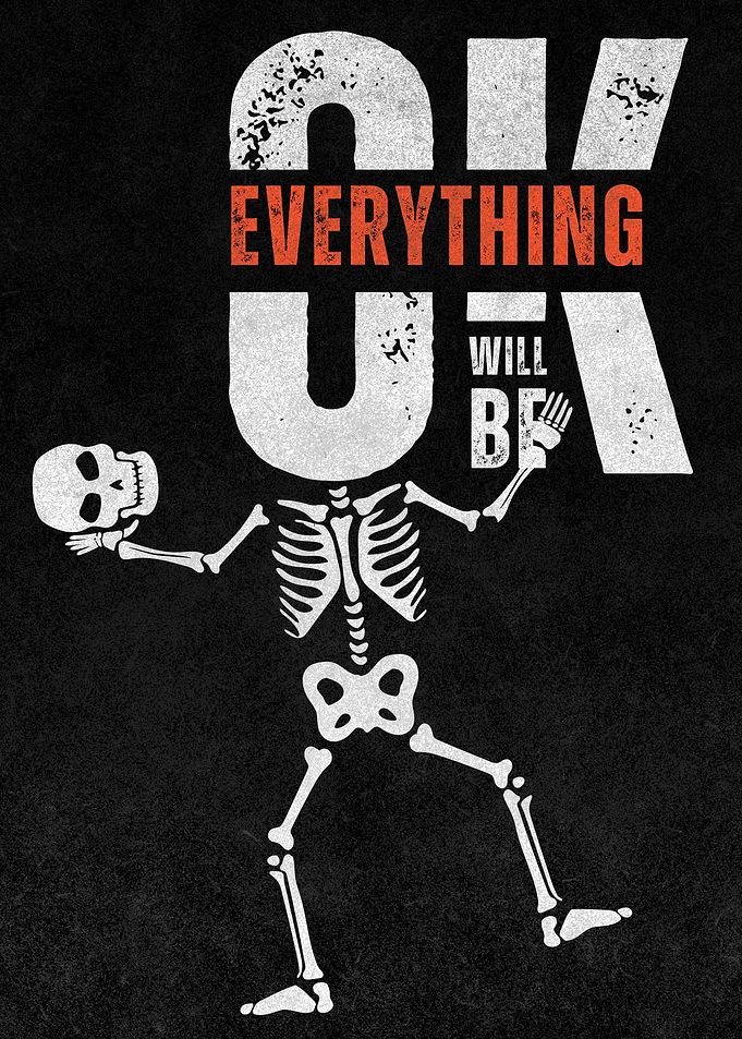 Everything Will Be Okay