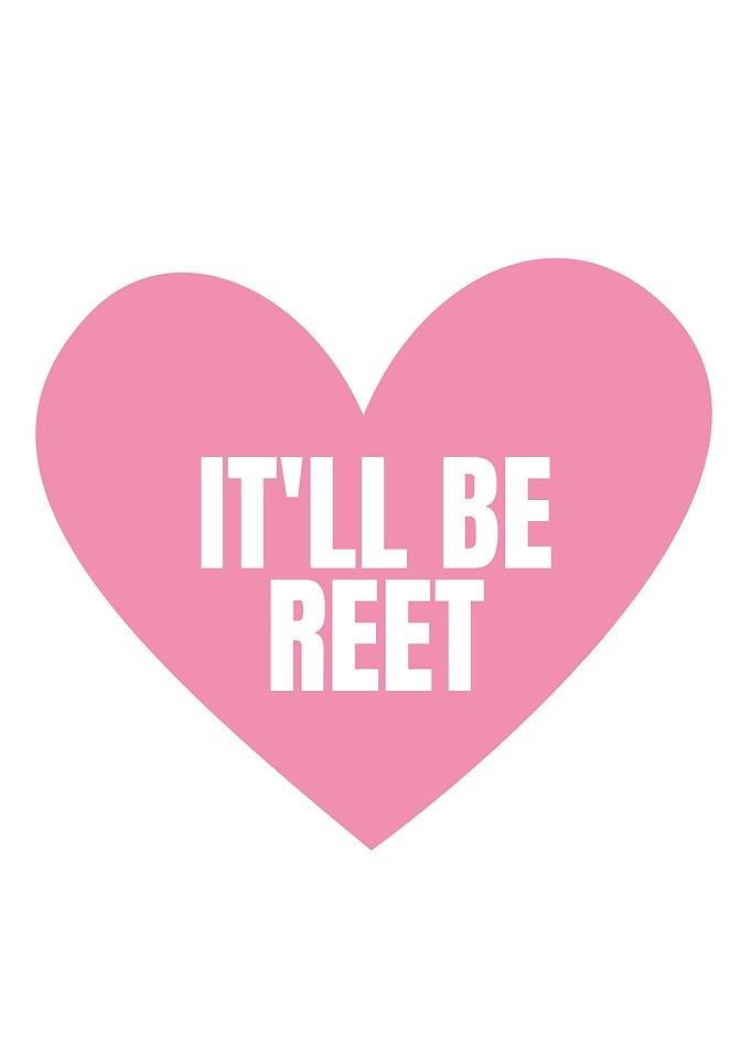 It'll Be Reet Heart