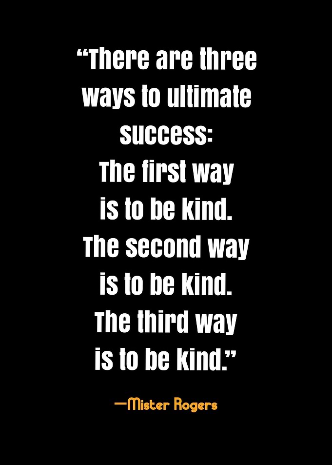 Mister Rogers Quote on Kindness