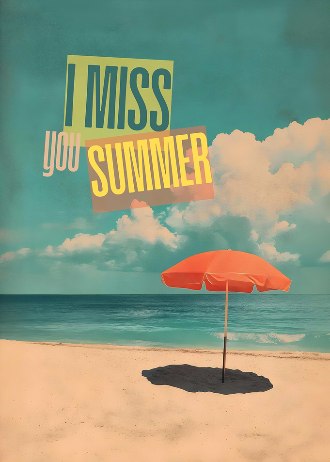 I Miss You, Summer