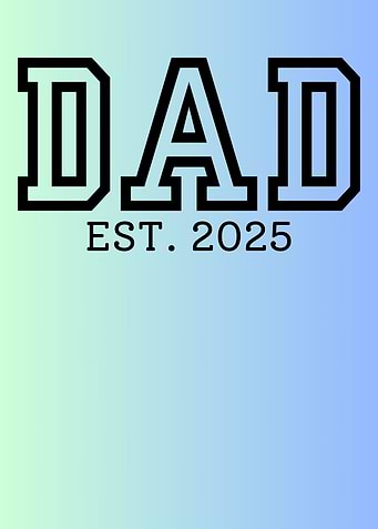 Dad Est. 2025