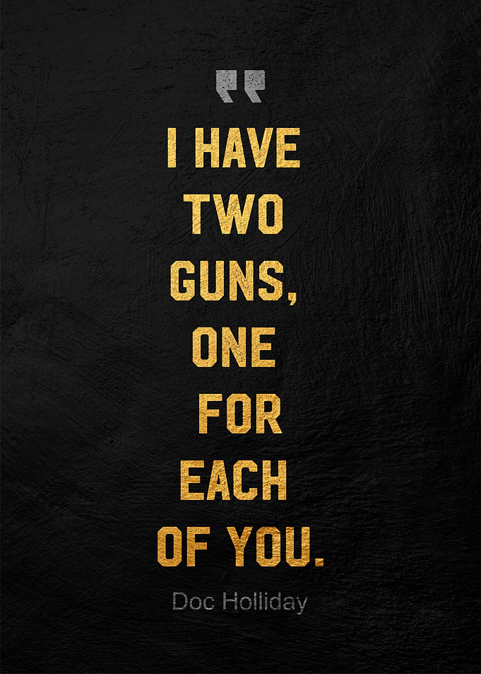Doc Holliday Quote