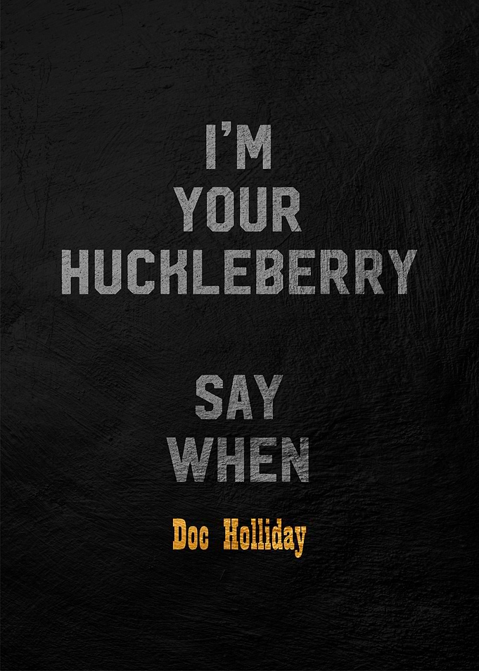 Doc Holliday Quote