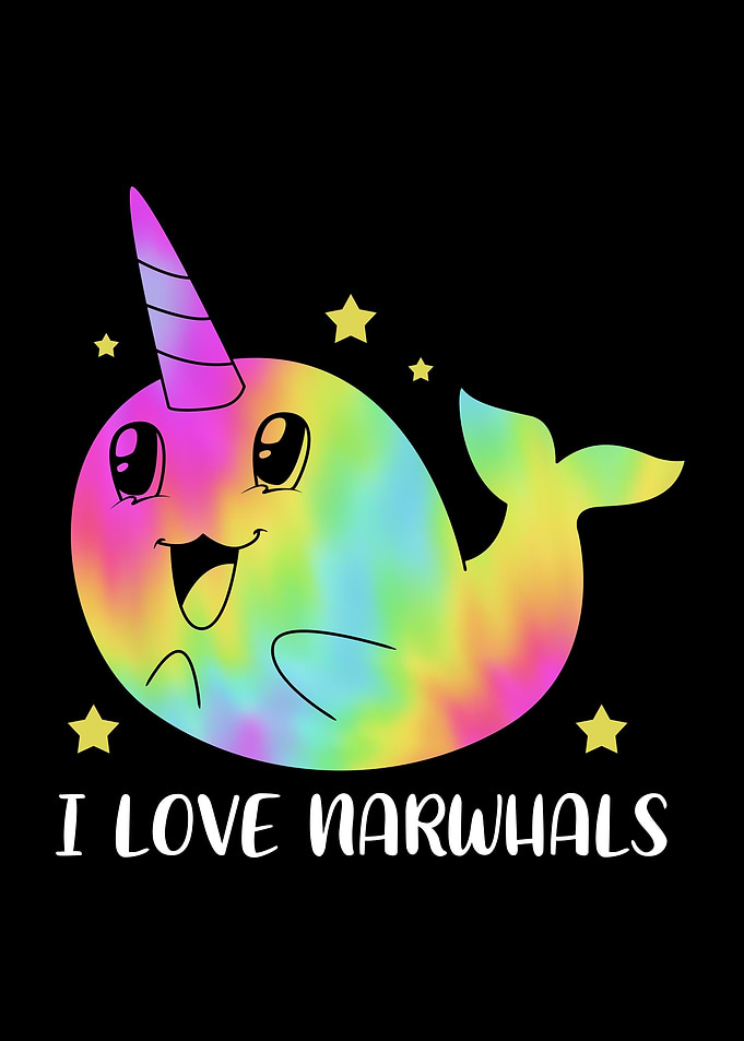I Love Narwhals