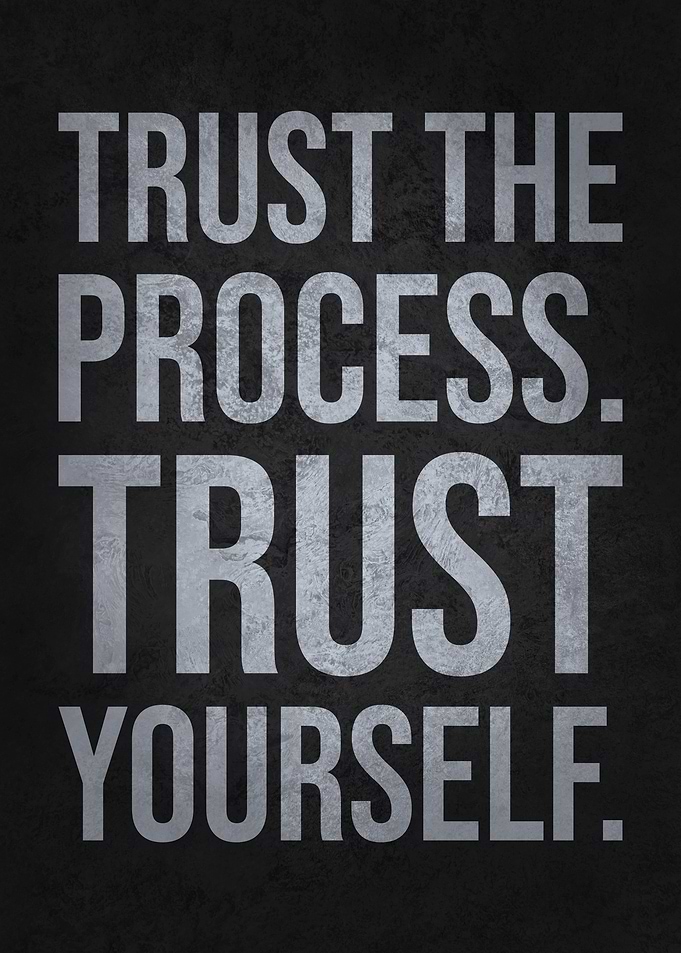 Trust the Process Quote