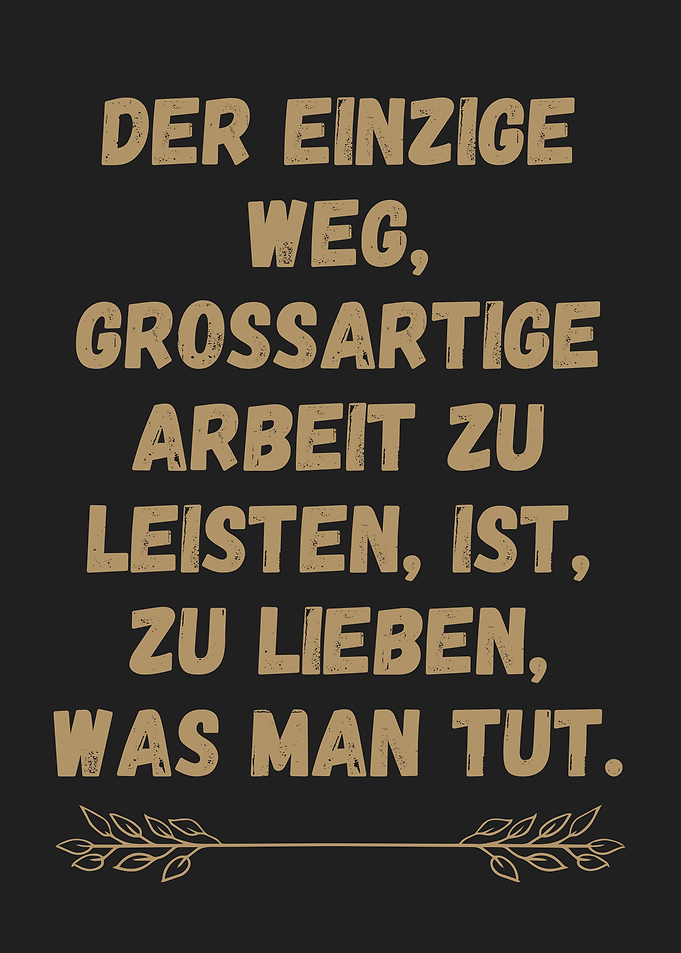 German Quote - Love Your Work