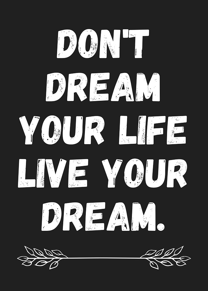Live Your Dream Quote
