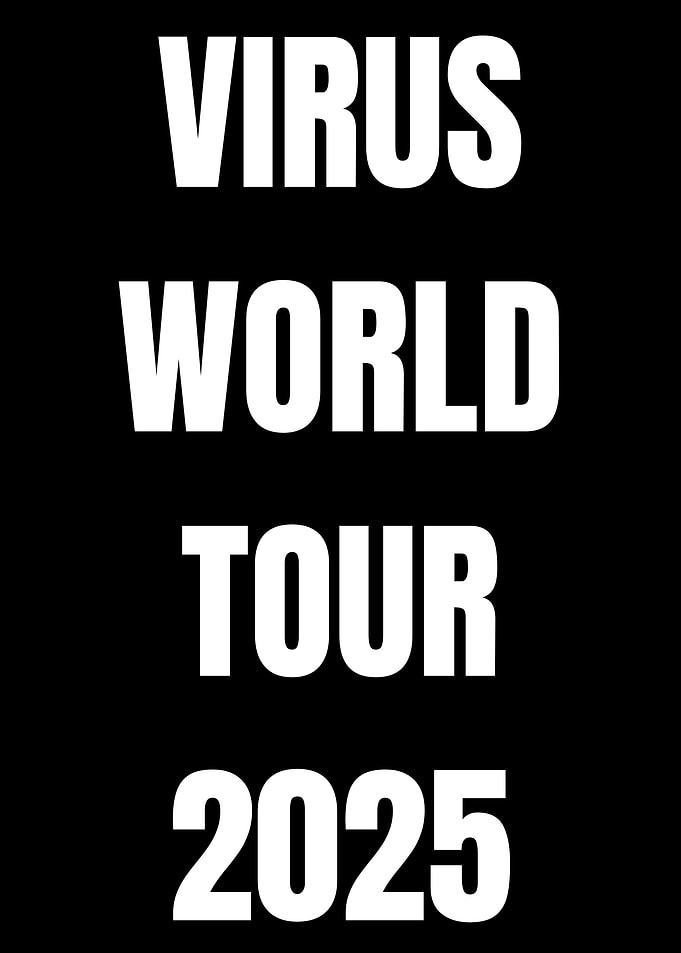 Virus World Tour 2025