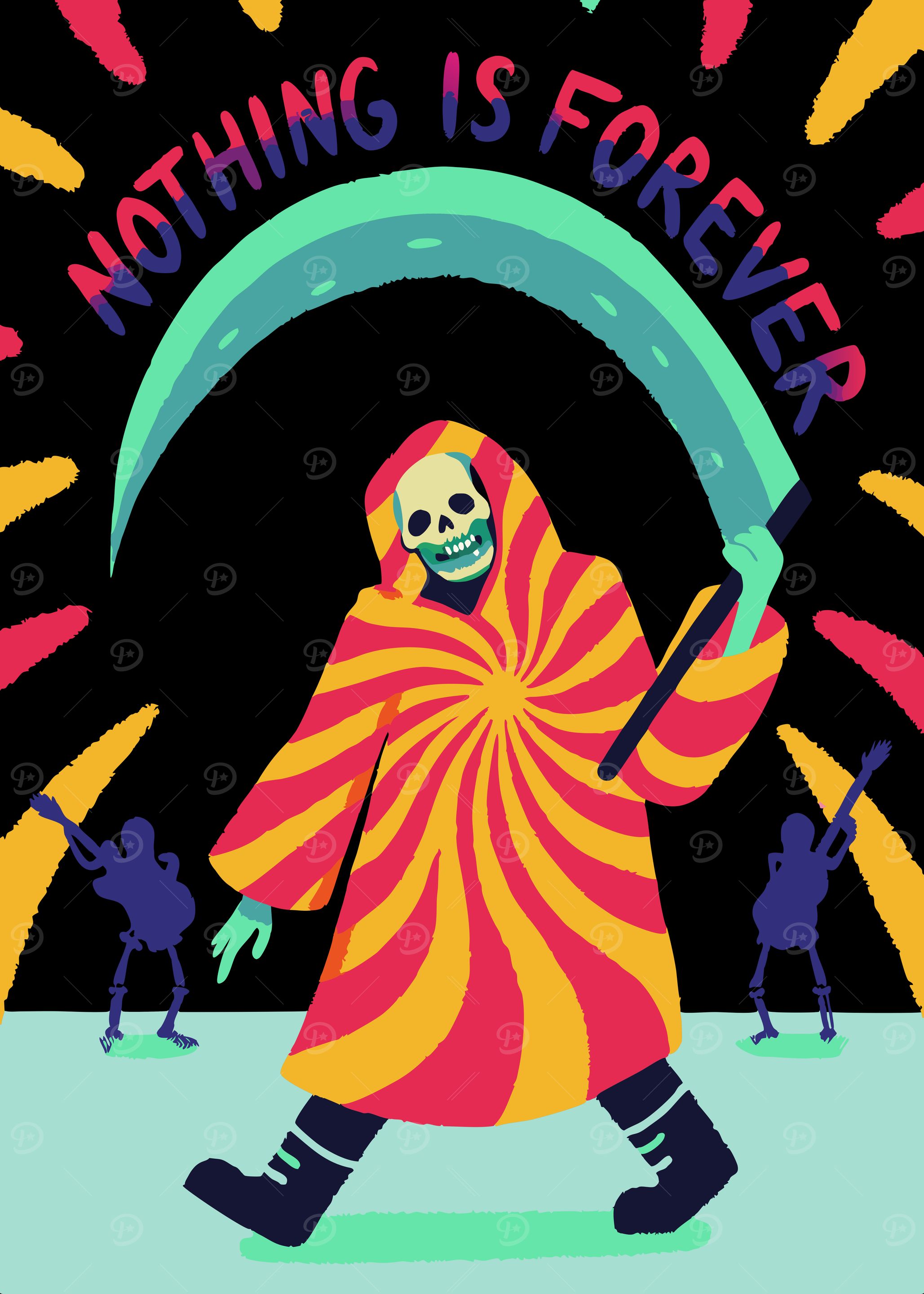 Nothing Is Forever - Vibrant Reaper