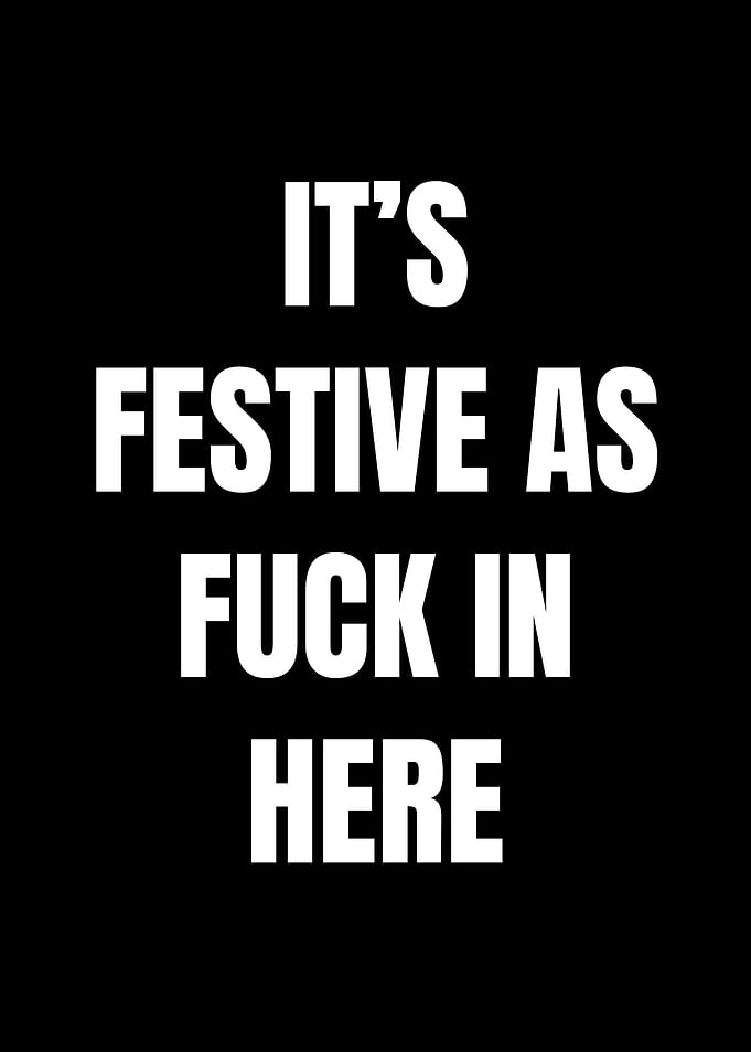 Festive As Fuck