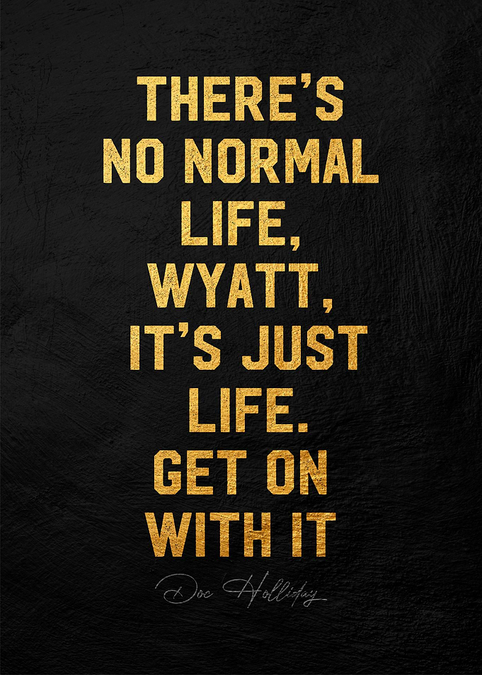 Doc Holliday Quote
