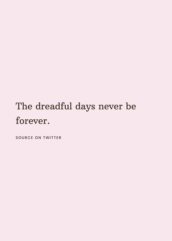 Dark Days Don’t Last Forever
