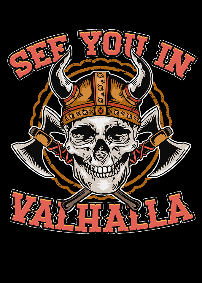 See You In Valhalla Viking