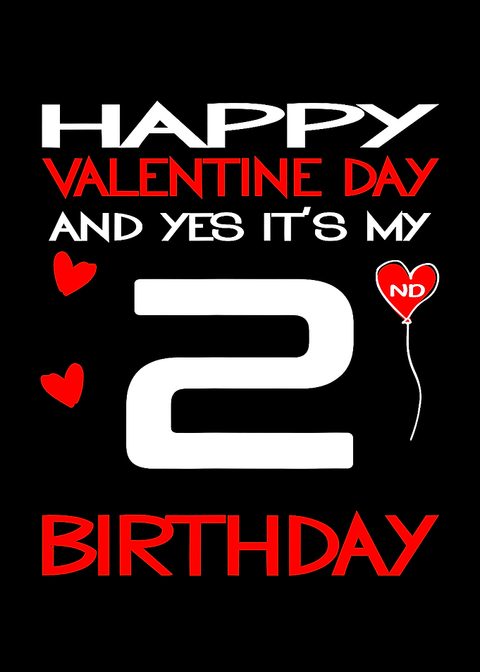Valentine's Day 2nd Birthday