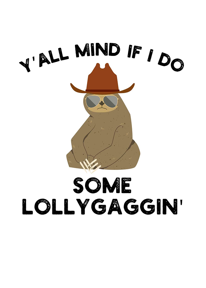 Sloth Cowboy Saying