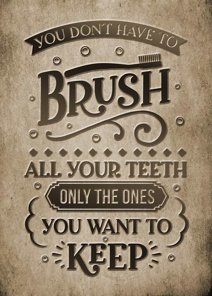Funny Brush your teeth