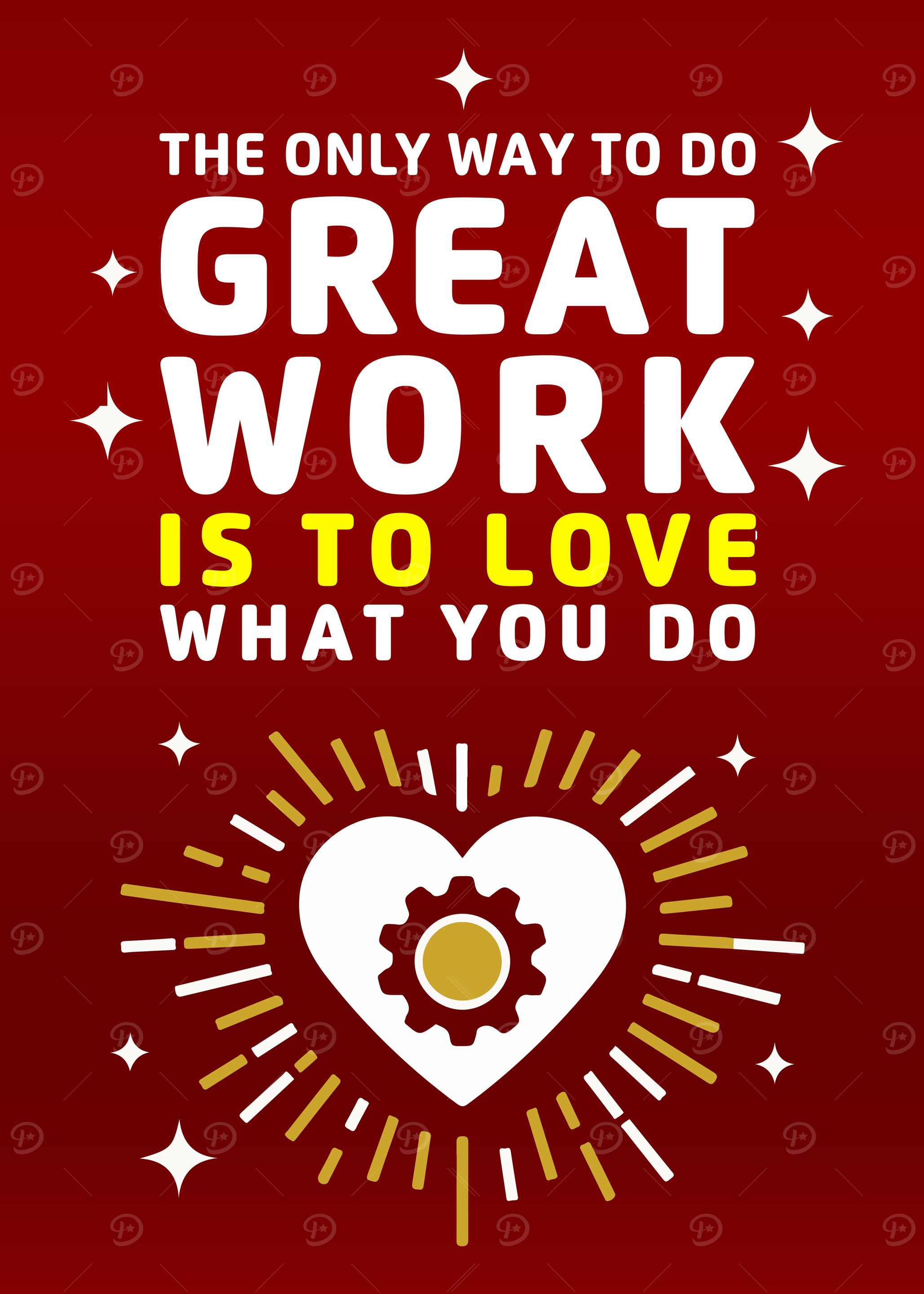 Love Your Work Poster