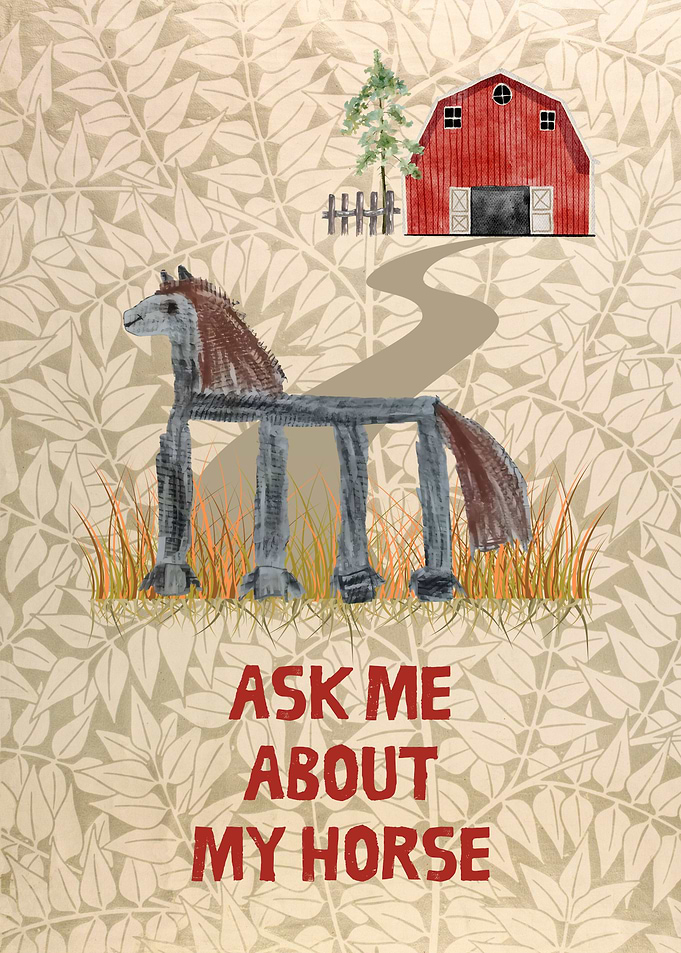 Ask Me About My Horse