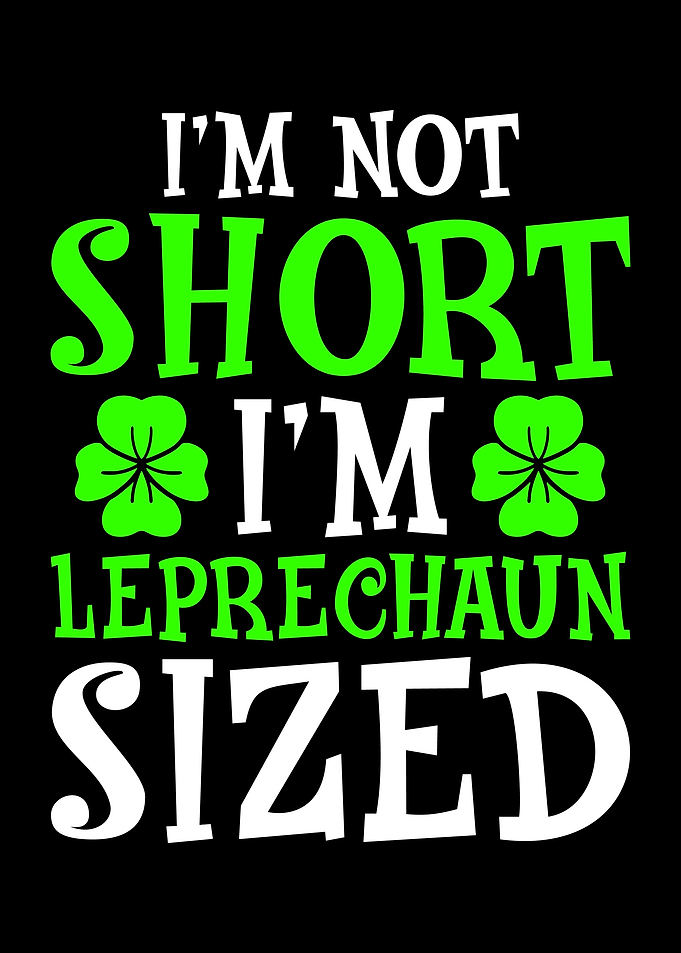 Leprechaun Sized T-Shirt