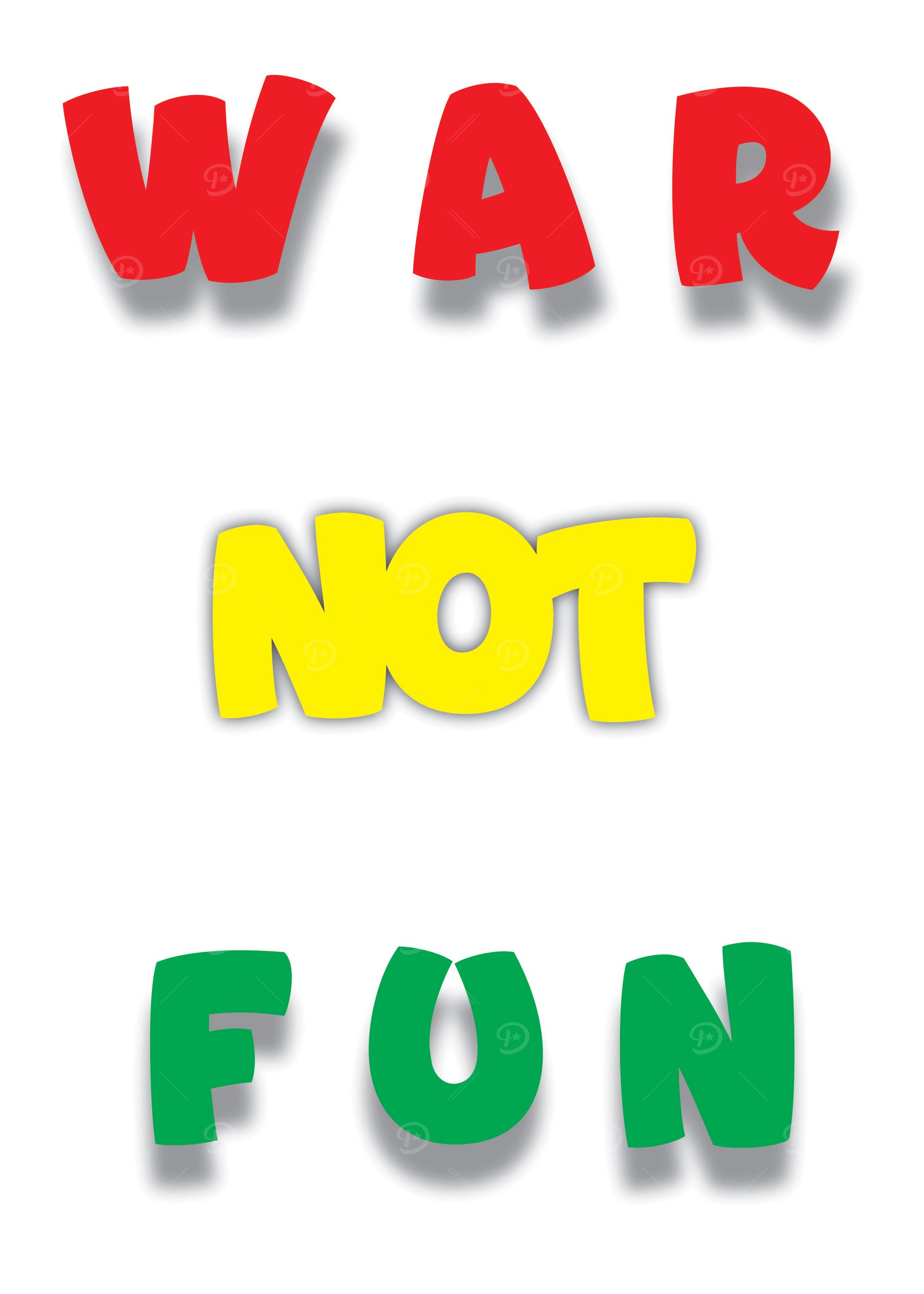War Not Fun